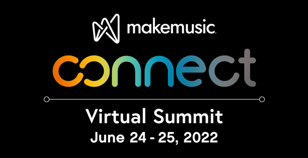 MakeMusic Connect 2022